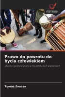 Prawo do powrotu do bycia czlowiekiem (Polish Edition) 6209994547 Book Cover