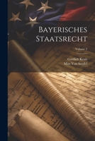 Bayerisches Staatsrecht; Volume 2 1021606952 Book Cover