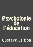 Psychologie de L'Education 1546751726 Book Cover