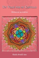 Un Viaje Por Mi Castillo: Detrás de 14 puertas (Spanish Edition) B0GXNYL5ST Book Cover