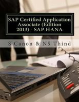 SAP Certified Application Associate - SAP HANA (Edition 2015) 1517378303 Book Cover