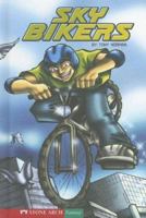 Sky Bikers 1598898515 Book Cover