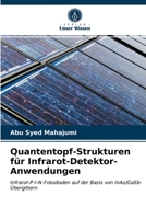 Quantentopf-Strukturen für Infrarot-Detektor-Anwendungen 6203131946 Book Cover