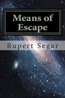 Means of Escape 1499283814 Book Cover