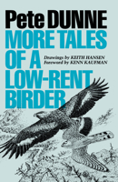 More Tales of a Low-Rent Birder 0292715722 Book Cover