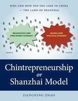 Chintrepreneurship or Shanzhai Model: Why and How Did You Lose in China - The Land of Shanzhai 1039175023 Book Cover