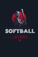 Softball Lovers: Softball Journal, Softball Players Notebook, Softball Gifts, Softball Girls Birthday Present, Funny Softball, Softball Coach (Softball Training Journal at Sports, High School, College 1660252369 Book Cover