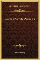 Works of Orville Dewey V2 1162625236 Book Cover