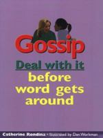 Gossip: Deal With It Before Word Gets Around 1550288210 Book Cover