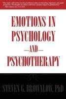 Emotions in Psychology and Psychotherapy 0984771905 Book Cover