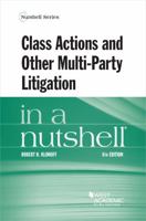 Class Actions and Other Multi-Party Litigation in a Nutshell 031423523X Book Cover