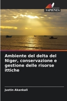 Ambiente del delta del Niger, conservazione e gestione delle risorse ittiche (Italian Edition) 6209075789 Book Cover