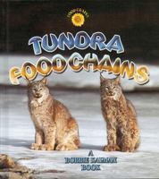 Tundra Food Chains 0778719928 Book Cover