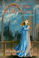 A Heat Wave in the Hellers: and Other Tales of Darkover 1611387760 Book Cover
