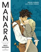 The Manara Library, Vol. 1: Indian Summer and Other Stories 1506702627 Book Cover