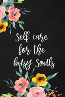 Guided Self care Journal for Busy Women: Self care for the Busy Souls Lined Journal with Prompts, Journal Relaxation Journal: Guided Journal for the Beautiful You, Daily Inspirational Guide for Gratef 1711877824 Book Cover