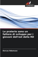 Le praterie sono un fattore di sviluppo per i giovani dell'est della RD 6206203115 Book Cover