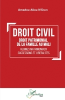 Droit civil: Droit patrimonial de la famille au Mali Régimes matrimoniaux, successions et libéralités Régimes matrimoniaux, successions et libéralités (Harmattan Mali) 2343247420 Book Cover