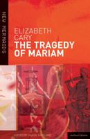 The Tragedy of Mariam 1551110431 Book Cover