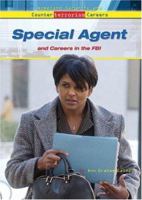 Special Agent And Careers in the FBI (Homeland Security and Counterterrorism Careers) 0766026485 Book Cover