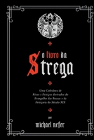 O Livro Da Strega (Portuguese Edition) 6500503759 Book Cover