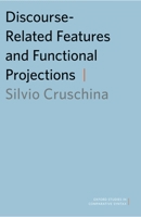 Discourse-Related Features and Functional Projections 019975960X Book Cover