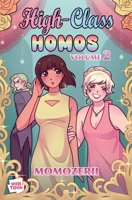 High-Class Homos: Volume 2 B0FWZYZ9XT Book Cover