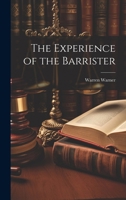 The Experience of the Barrister 1021985589 Book Cover