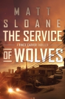 The Service of Wolves 1946008532 Book Cover