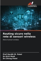 Routing sicuro nella rete di sensori wireless 6205319136 Book Cover