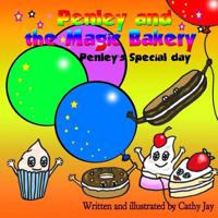 Penley and the Magic Bakery Volume 3: Penley's special day 1978098588 Book Cover