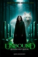 Unbound: Mireya's Rise from Chains B0GRCV39XW Book Cover