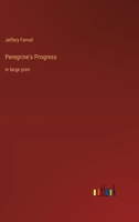 Peregrine's Progress: in large print 3368361767 Book Cover