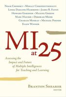 MI at 25: Assessing the Impact and Future of Multiple Intelligences for Teaching and Learning 0807749990 Book Cover