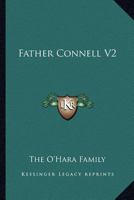 Father Connell V2 0548296081 Book Cover