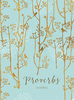 Proverbs: Printed LeatherLuxe™ Journal 163326128X Book Cover