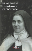 L'enfance retrouvée (ART.CHRISTIANI.) (French Edition) 2360402439 Book Cover