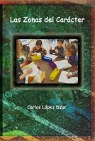 Las zonas del caracter 149600664X Book Cover