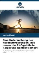 Eine Untersuchung der Herausforderungen, mit denen die ANC-geführte Regierung konfrontiert ist (German Edition) 6208518512 Book Cover