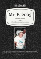 Mr. E. 2003: Manifest Lessons from Ohio’S Bicentennial Celebration 1462048919 Book Cover