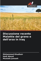 Discussione recente Malattie del grano e dell'orzo in Iraq (Italian Edition) 6209323839 Book Cover