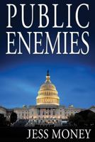 Public Enemies 0991265025 Book Cover