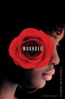 Wounded: A Love Story 1434799387 Book Cover