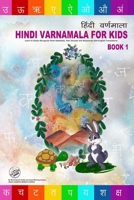 Hindi Varnamala for Kids: Learn to Easily Recognize Hindi Alphabets, their Sounds and Sequences with English Translations B0C1JJV6SW Book Cover