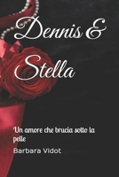 Dennis & Stella: Eros e passione di una normale coppia (Italian Edition) B0CWLYF8NF Book Cover