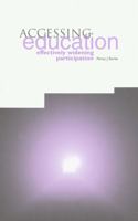 Accessing Education: Effectively Widening Participation 1858562554 Book Cover