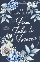 From Fake to Forever B0GR6KDNP8 Book Cover