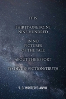 It is Thirty-One Point Nine Hundred In No Pictures Of the Tale About the Effort To Divide Fiction/Truth B0GMTGPZSD Book Cover
