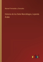 Historia de los Siete Murcilagos, Leyenda rabe 3368001043 Book Cover