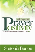 21 Days of Prayer & Positivity 1365841723 Book Cover